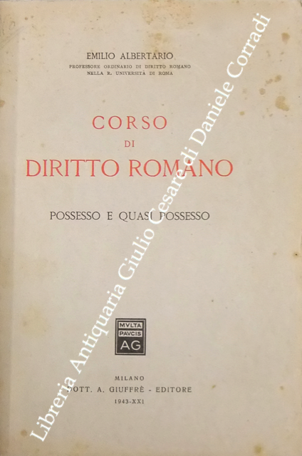 Corso di diritto romano. Possesso e quasi possesso