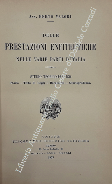 Delle prestazioni enfiteutiche nelle varie parti d'Italia. 