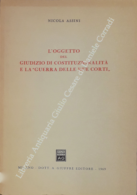 L'oggetto del giudizio di costituzionalità