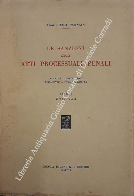 Le sanzioni degli atti processuali penali