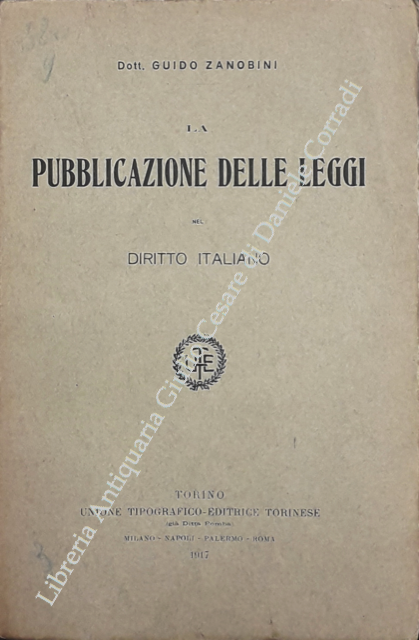 La pubblicazione delle leggi nel diritto italiano