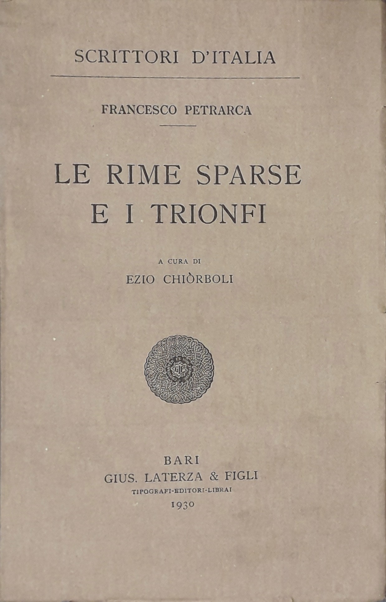Le Rime sparse e i Trionfi. A cura di Ezio Chiorboli