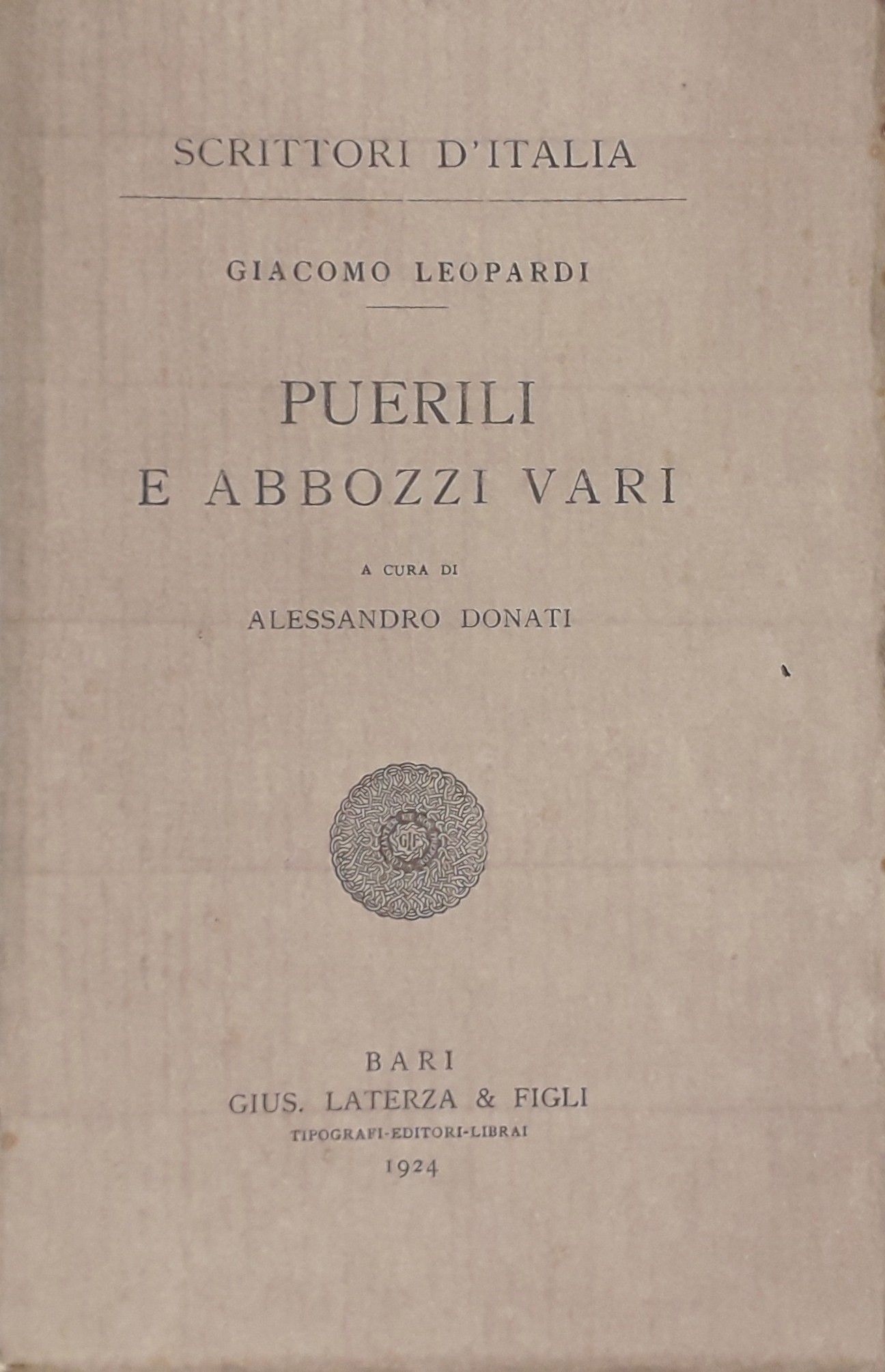 Puerili e abbozzi vari. A cura di Alessandro Donati