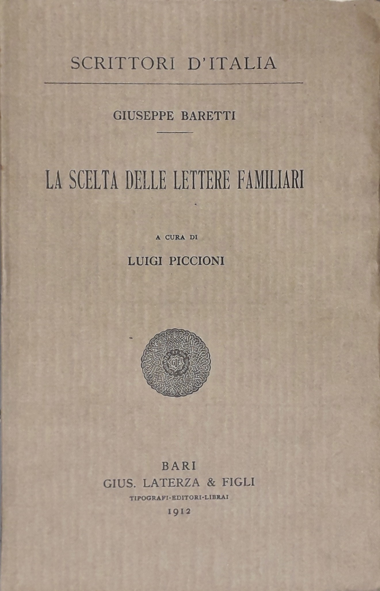 La scelta delle lettere familiari. A cura di Luigi Piccioni