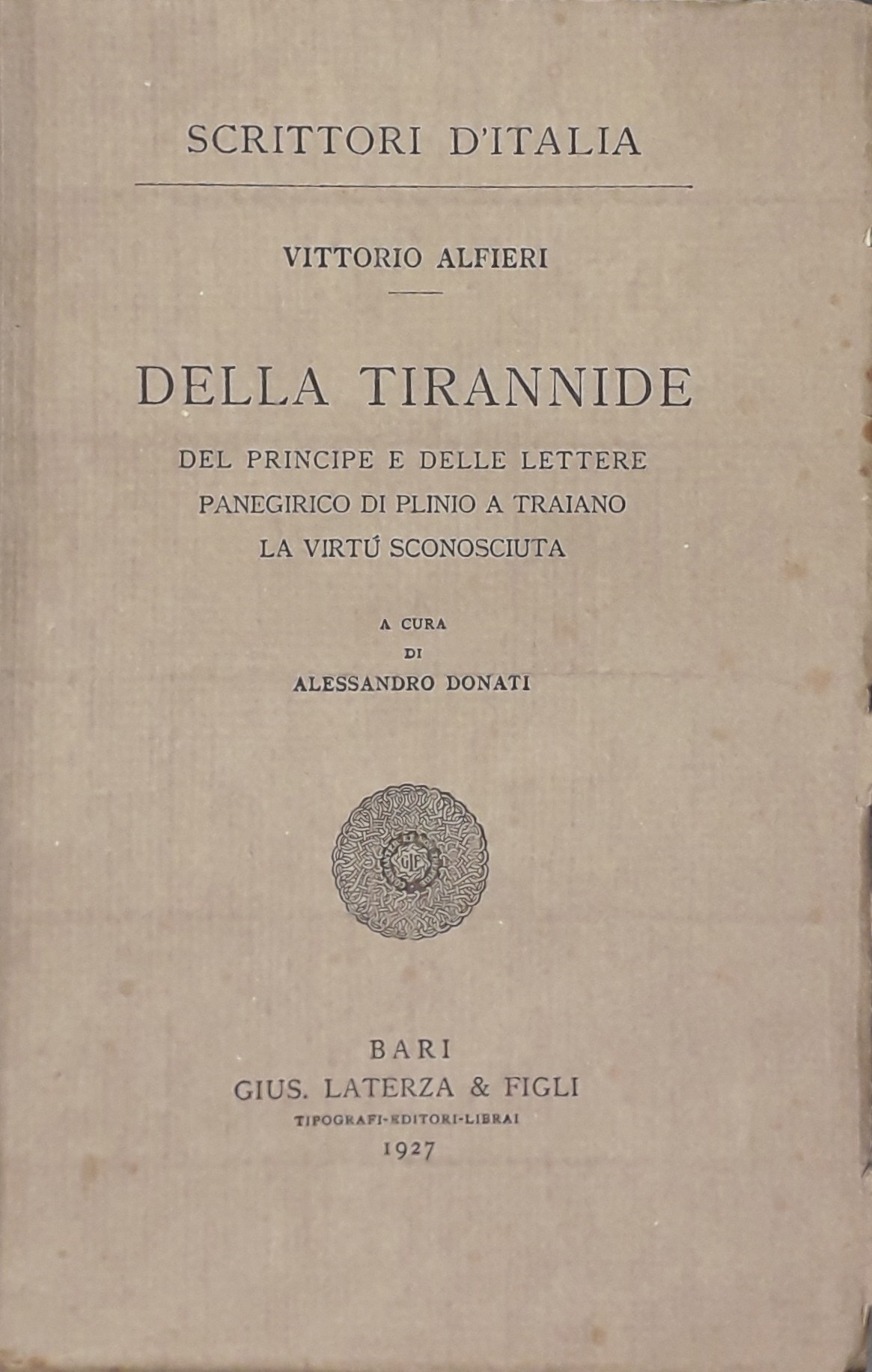 Della Tirannide, del Principe e delle Lettere