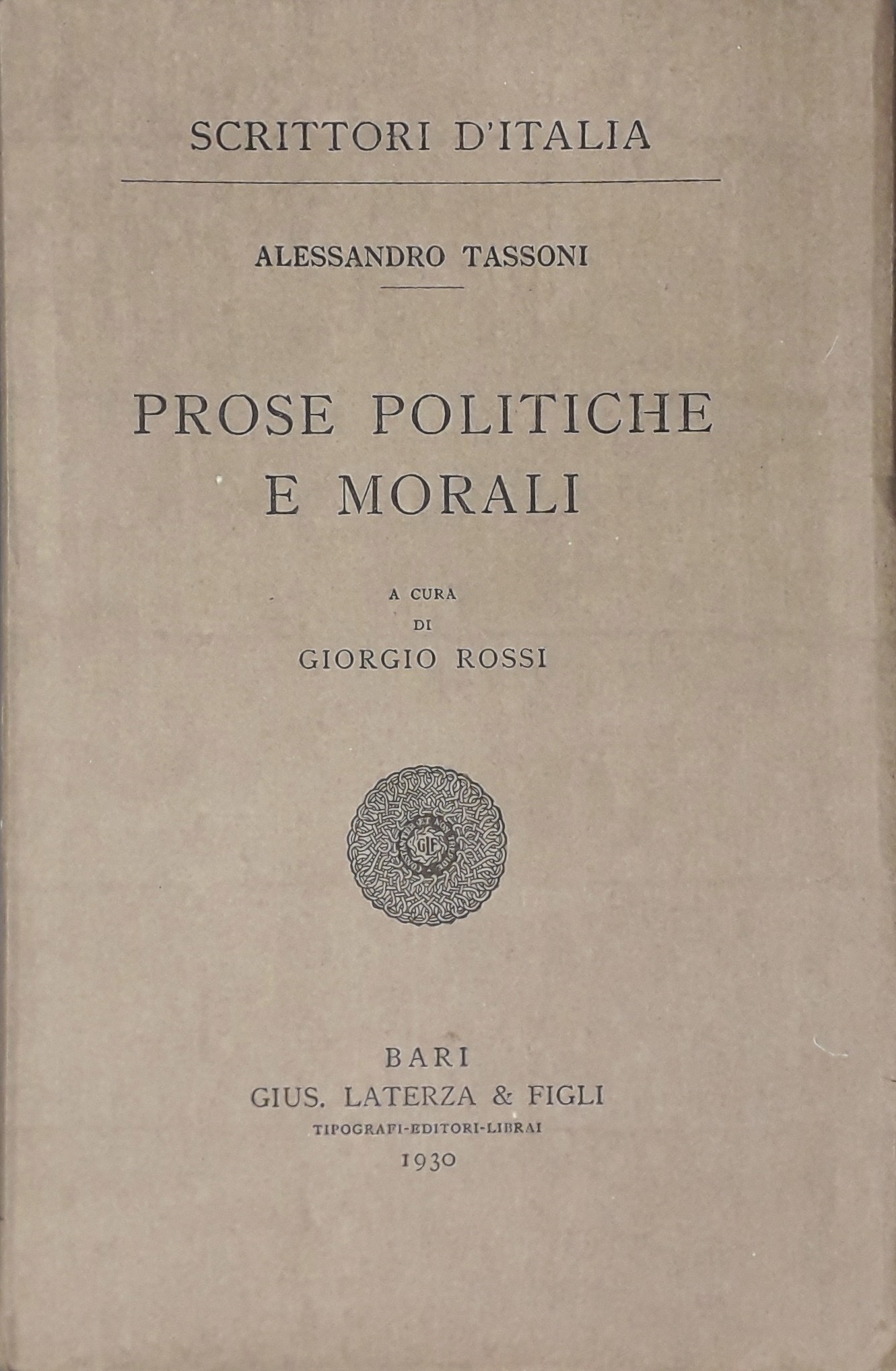 Prose politiche e morali. A cura di Giorgio Rossi
