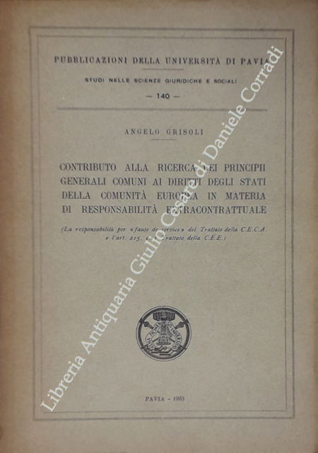 Contributo alla ricerca dei principii generali comuni