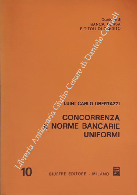 Concorrenza e norme bancarie uniformi