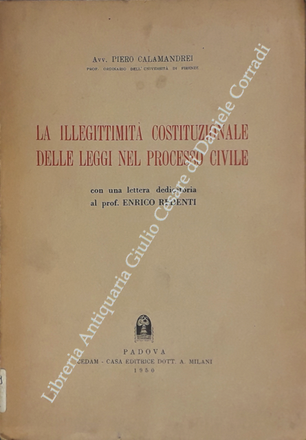 La illegittimità costituzionale delle leggi nel processo civile