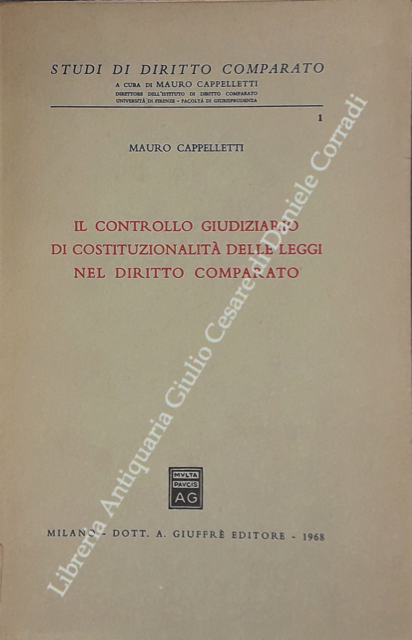 Il controllo giudiziario di costituzionalità delle leggi nel diritto comparato