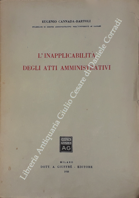 L'inapplicabilità degli atti amministrativi