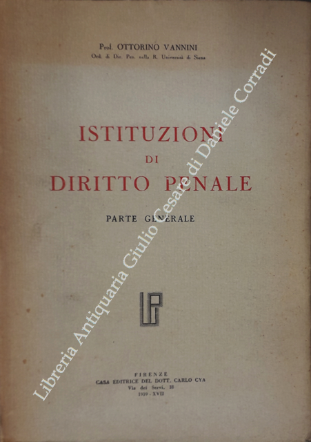 Istituzioni di diritto penale. Parte generale