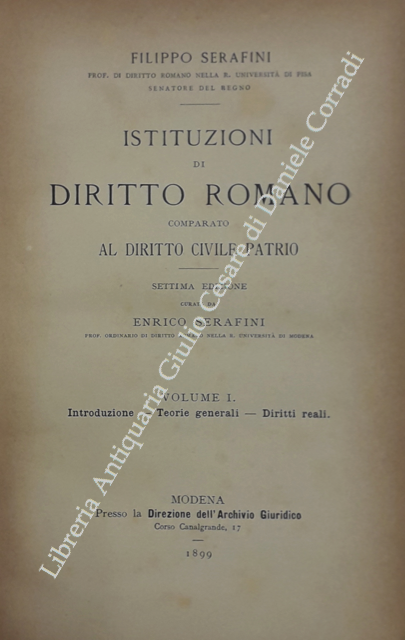 Istituzioni di diritto romano comparato al diritto civile patrio