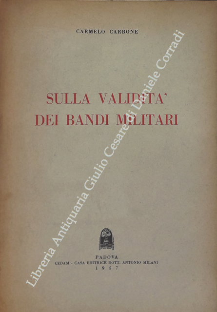 Sulla validità dei bandi militari