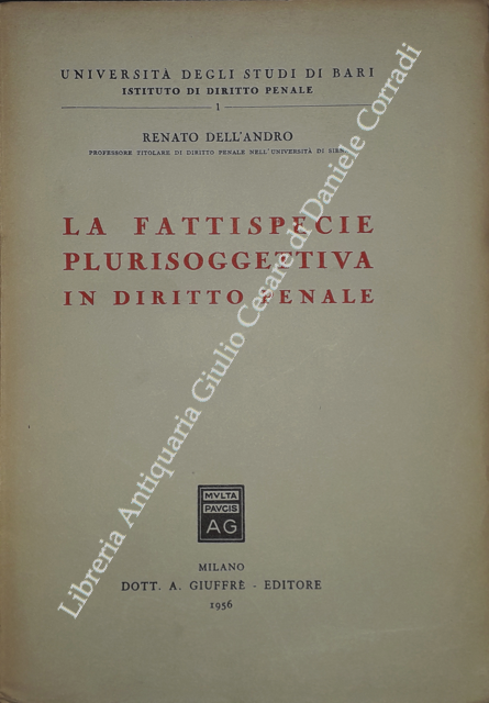 La fattispecie plurisoggettiva in diritto penale