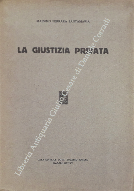 La giustizia privata