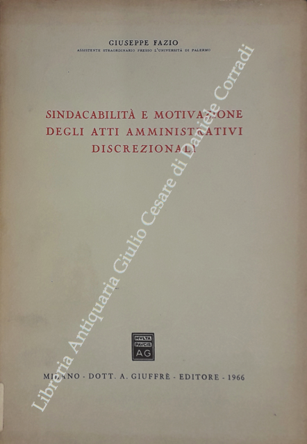 Sindacabilità e motivazione degli atti amministrativi