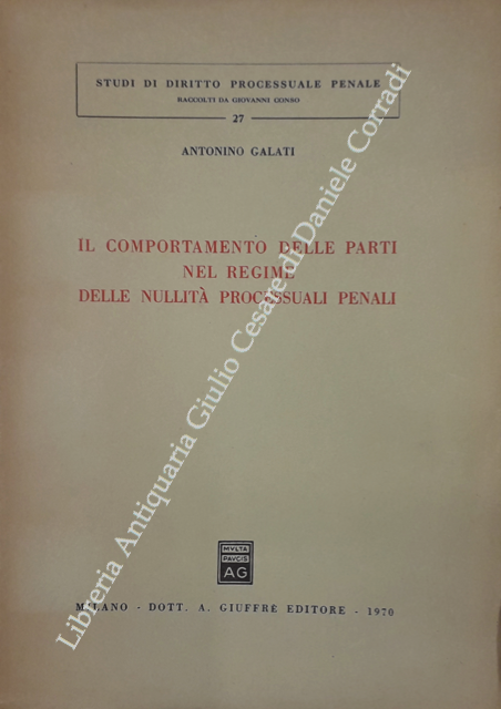 Il comportamento delle parti nel regime delle nullità