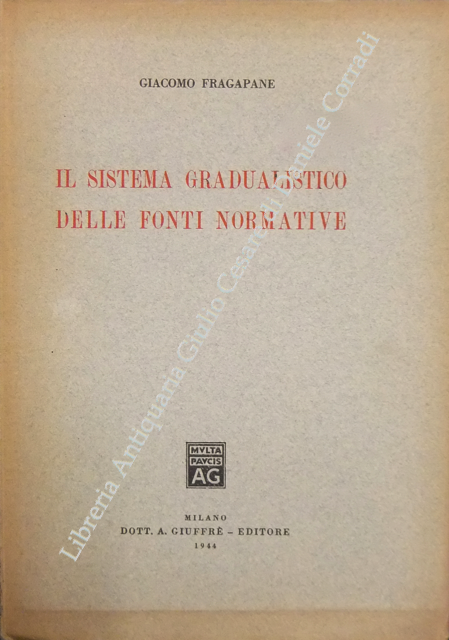 Il sistema gradualistico delle fonti normative