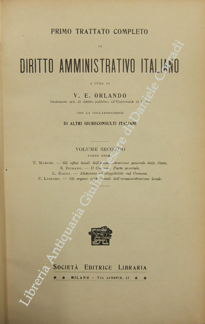 Primo trattato completo di diritto amministrativo italiano. Vol. II, Parte I.