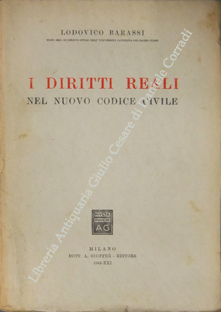 I diritti reali nel nuovo Codice Civile