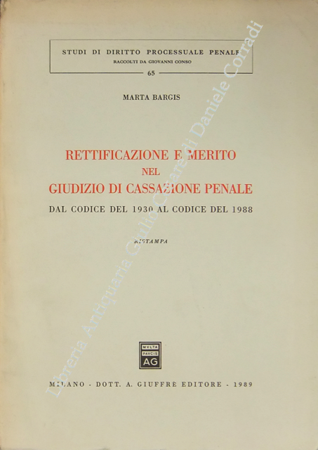 Rettificazione e merito nel giudizio di cassazione penale