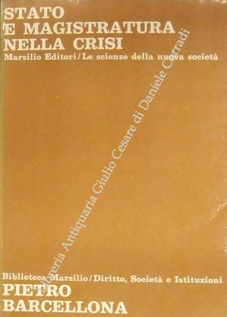 Stato e magistratura nella crisi