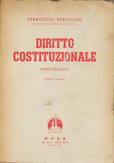 Diritto costituzionale. (Parte generale)