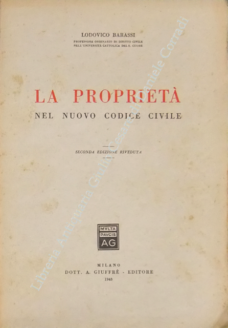 La proprietà nel nuovo Codice civile
