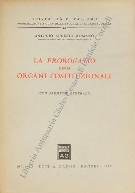 La prorogatio negli organi costituzionali