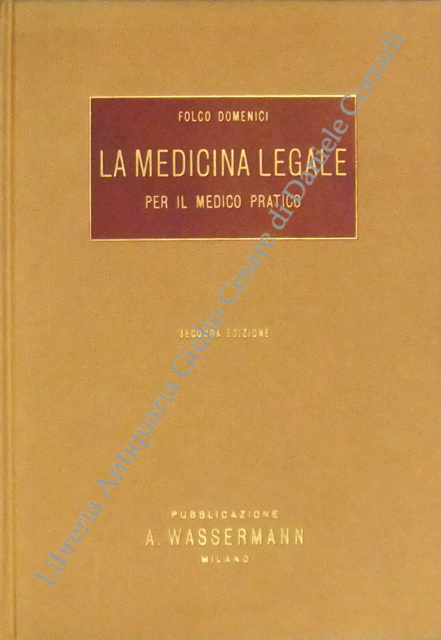 La medicina legale per il medico pratico