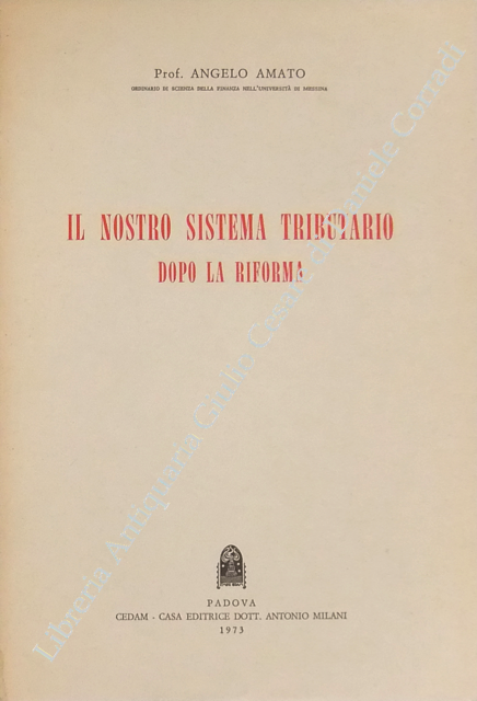 Il nostro sistema tributario dopo la riforma
