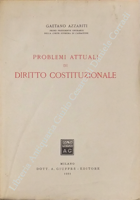 Problemi attuali di diritto costituzionale