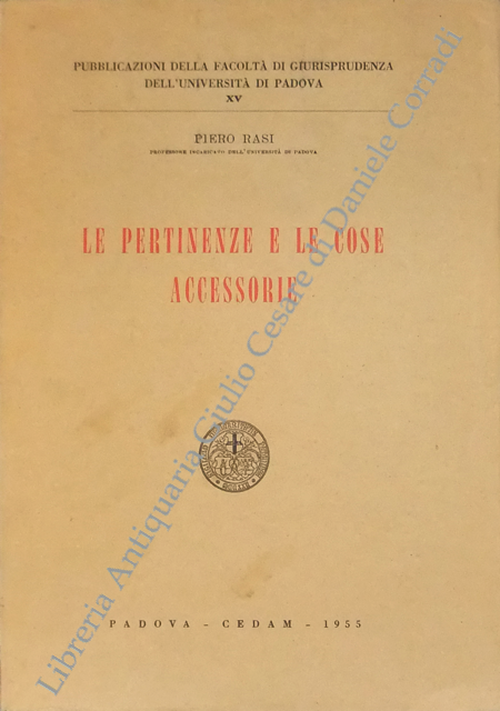 Le pertinenze e le cose accessorie