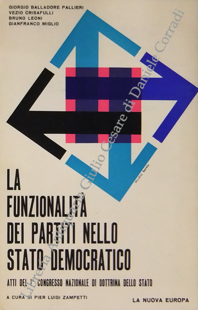 La funzionalità dei partiti nello Stato democratico.