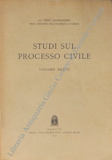 Studi sul processo civile. Volume Sesto