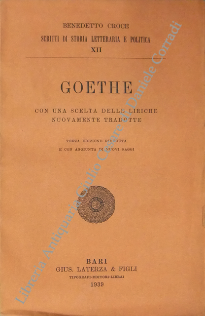 Goethe. Con una scelta delle liriche nuovamente tradotte