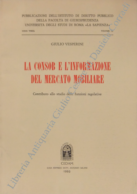 La Consob e l'informazione del mercato mobiliare.