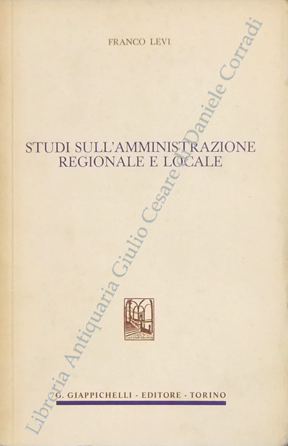 Studi sull'amministrazione regionale e locale