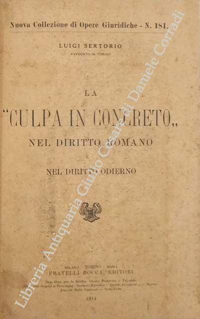 La culpa in concreto nel diritto romano e nel diritto odierno