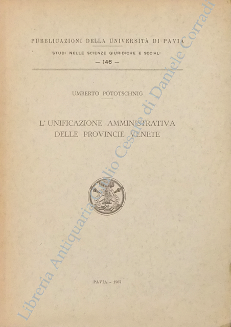 L'unificazione amministrativa delle provincie venete