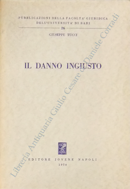 Il danno ingiusto