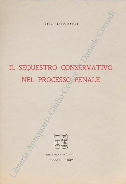 Il sequestro conservativo nel nuovo processo penale