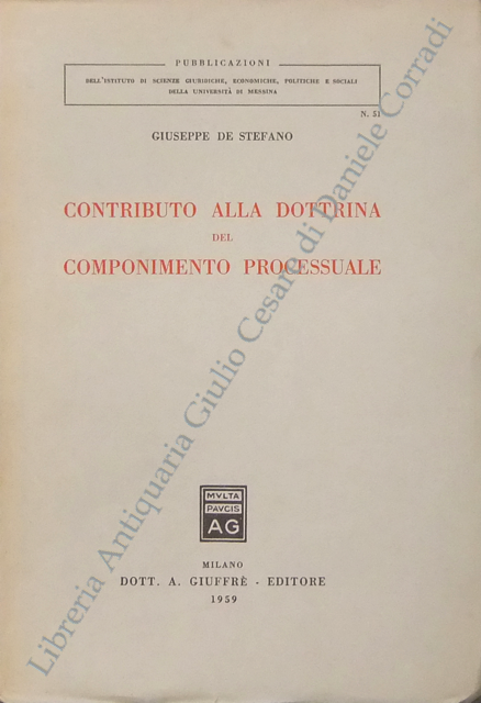 Contributo alla dottrina del componimento processuale