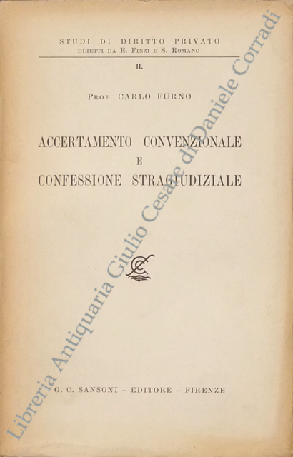 Accertamento convenzionale e confessione stragiudiziale