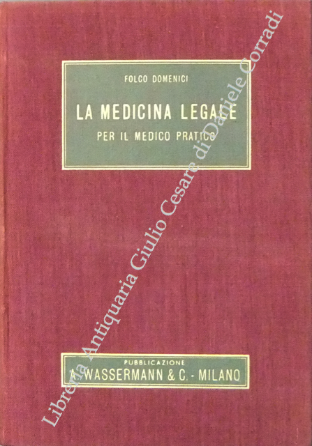 La medicina legale per il medico pratico