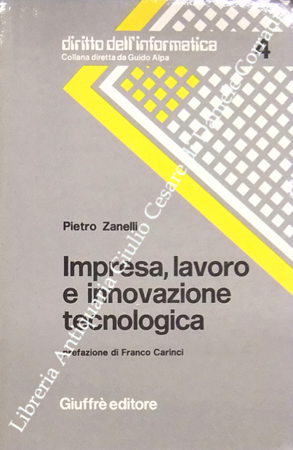 Impresa, lavoro e innovazione tecnologica