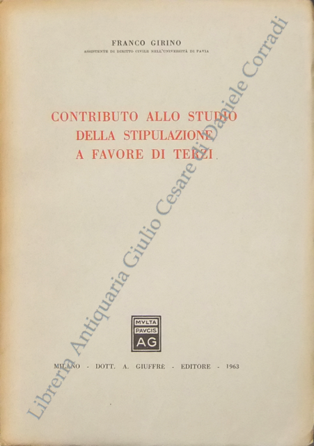 Contributo allo studio della stipulazione a favore di terzi
