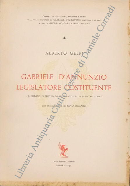 Gabriele D'Annunzio legislatore costituente