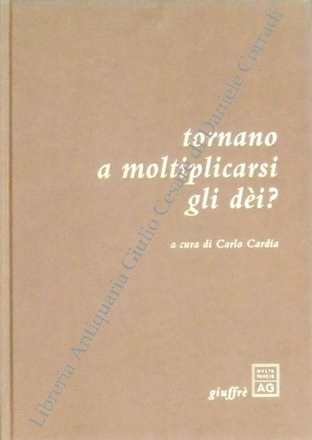 Tornano a moltiplicarsi gli dei?
